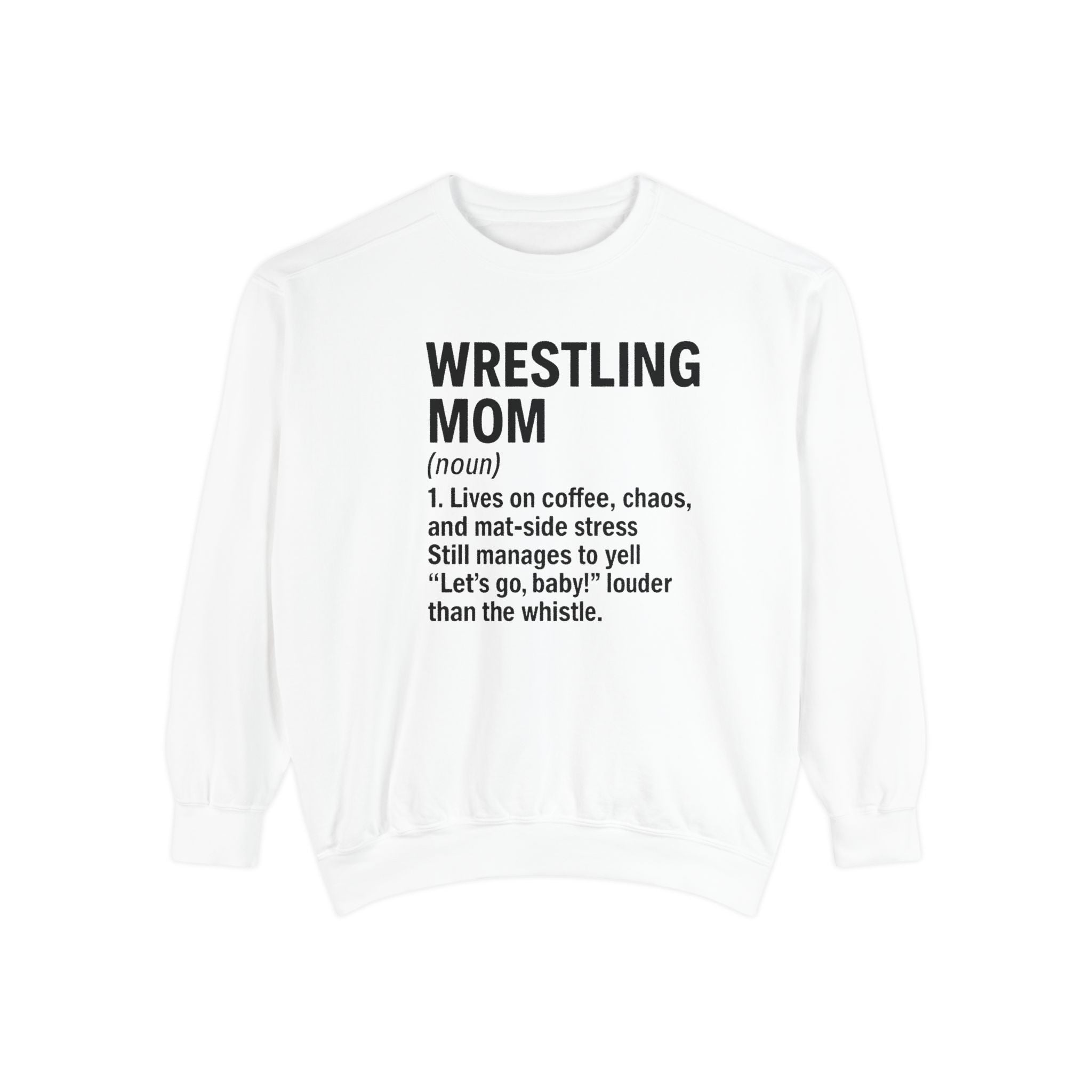 Wrestling Mom Sweatshirt — 'WRESTLING MOM (noun)' Definition Crewneck, Personalized Name on Back